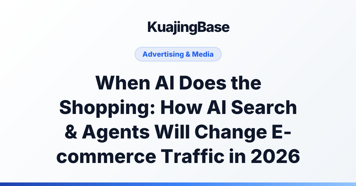 When AI Does the Shopping: How AI Search & Agents Will Change E-commerce Traffic in 2026